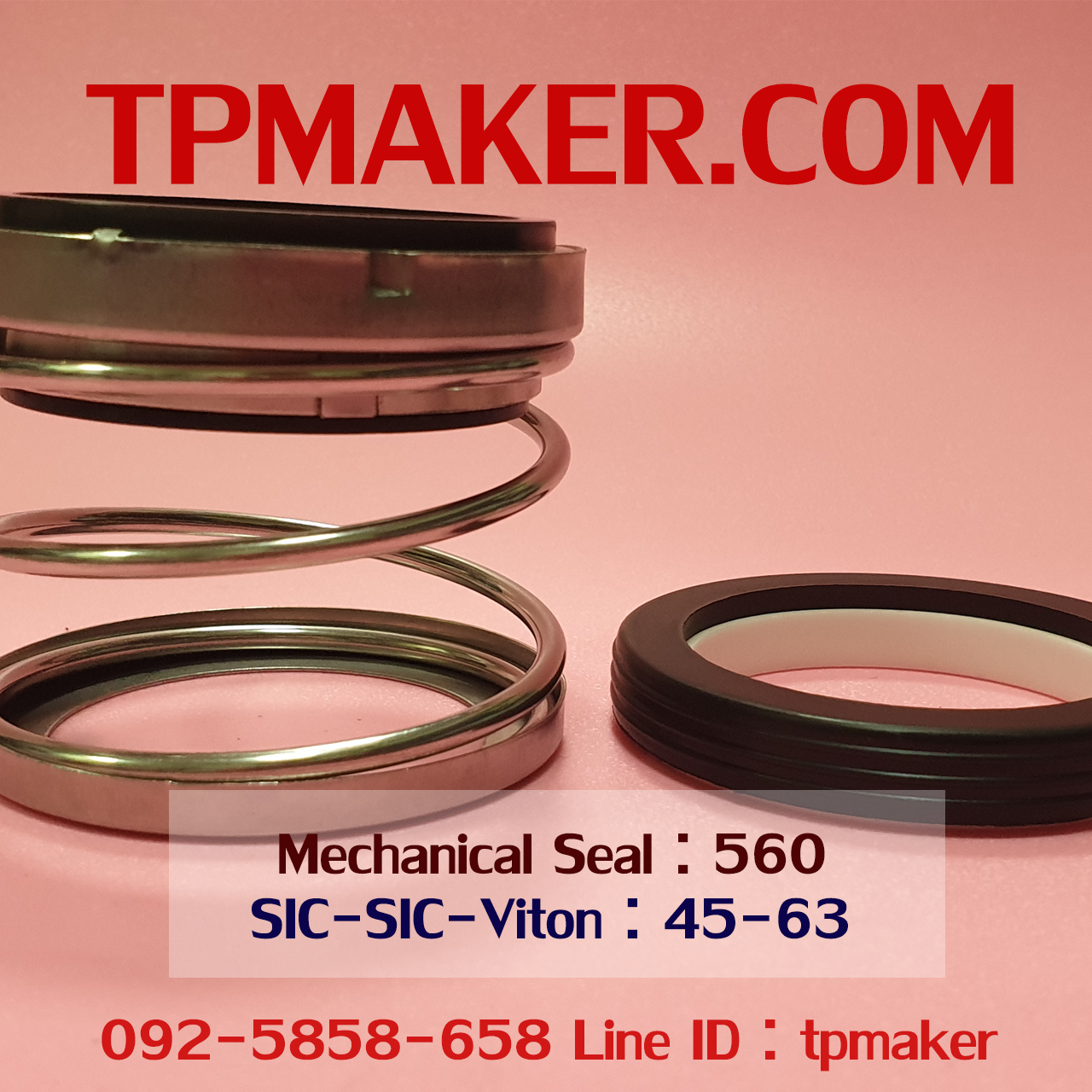 Mechanical Seal แมคคานิคอล ซีล : รุ่น560 สปริงตรง : 45-63 SIC-SIC-Viton