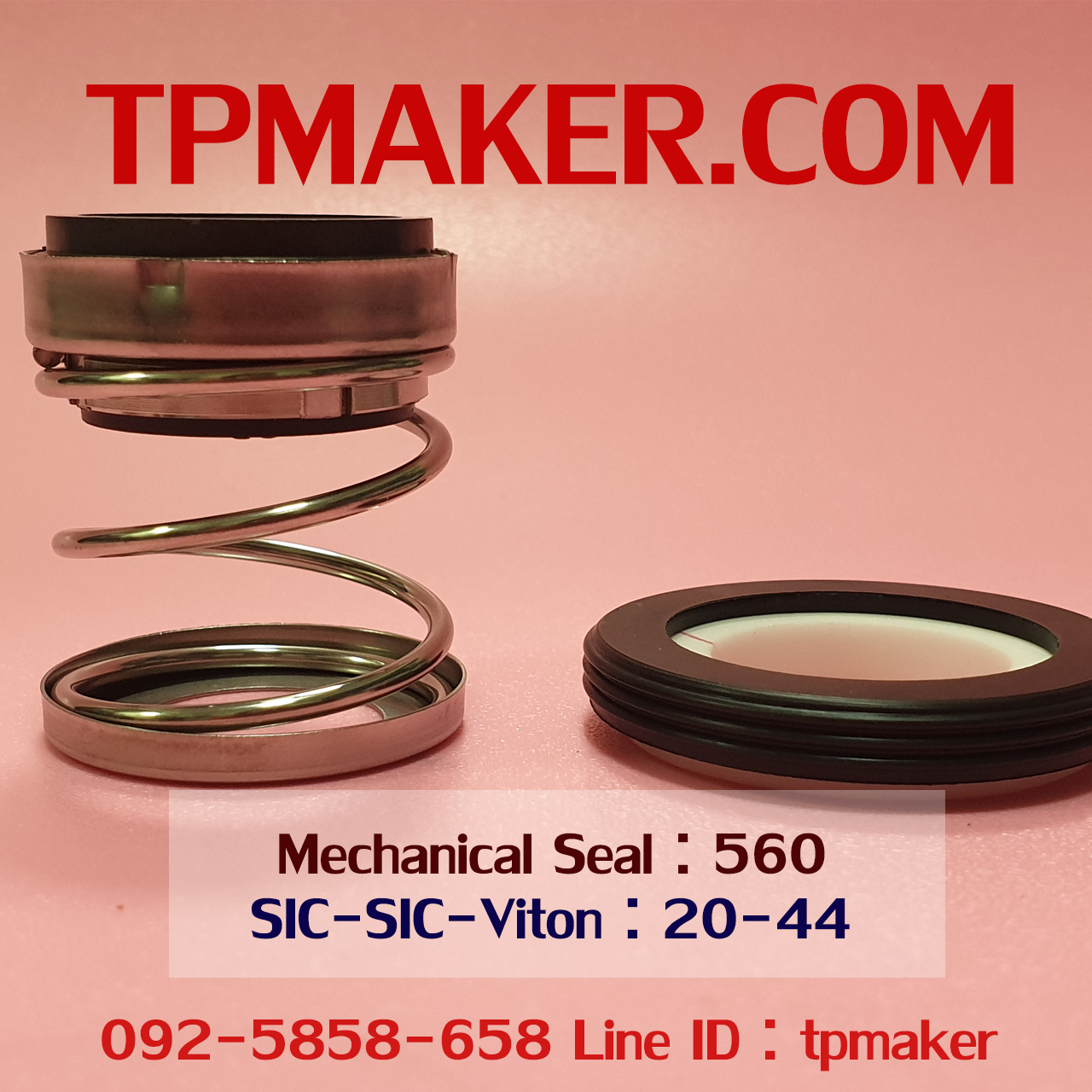Mechanical Seal แมคคานิคอล ซีล : รุ่น560 สปริงตรง : 20-44 SIC-SIC-Viton