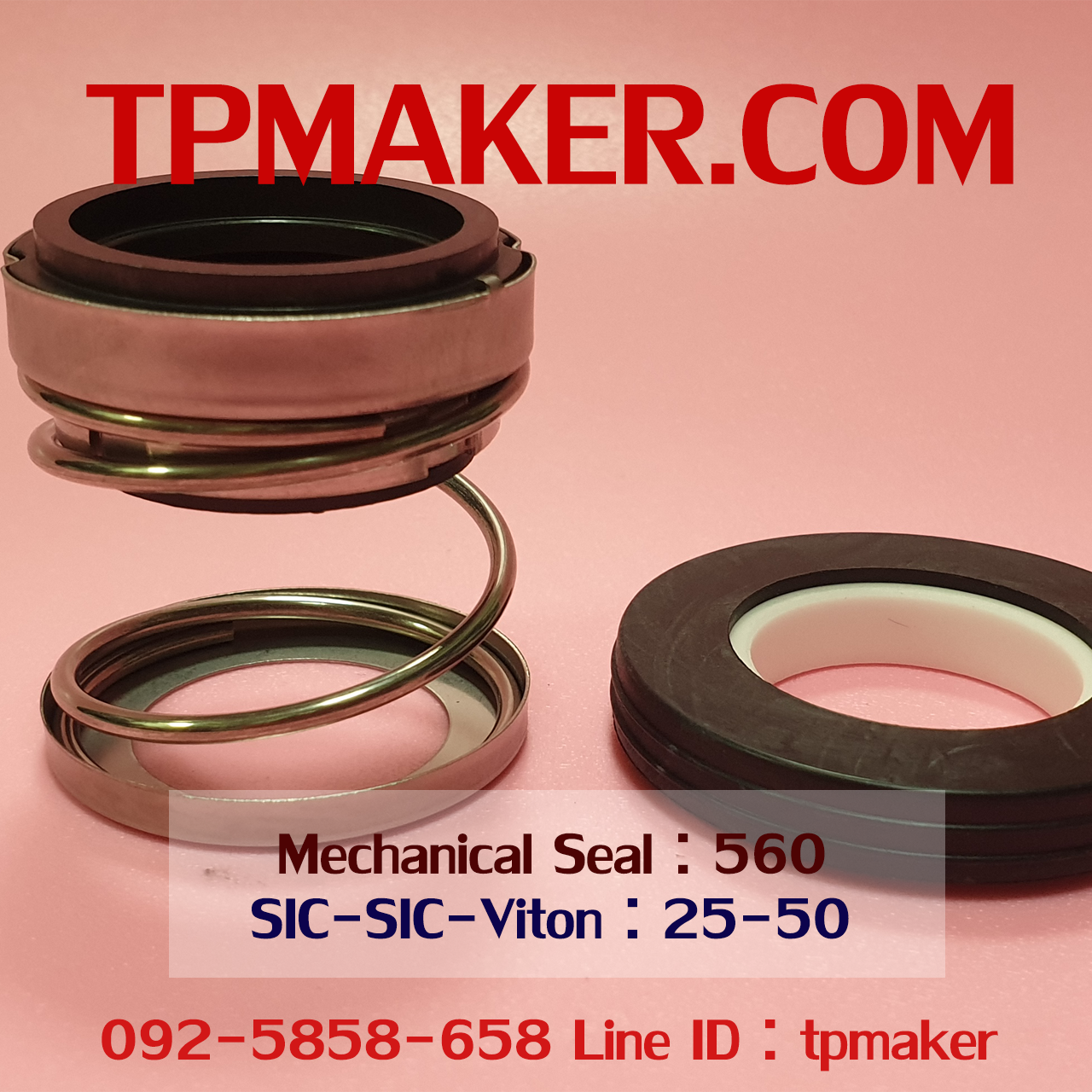 Mechanical Seal แมคคานิคอล ซีล : รุ่น560 สปริงตรง : 25-50 SIC-SIC-Viton