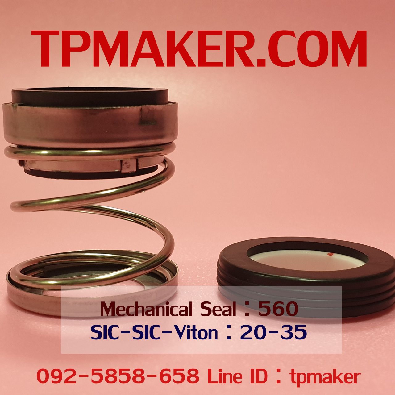Mechanical Seal แมคคานิคอล ซีล : รุ่น560 สปริงตรง : 20-35 SIC-SIC-Viton