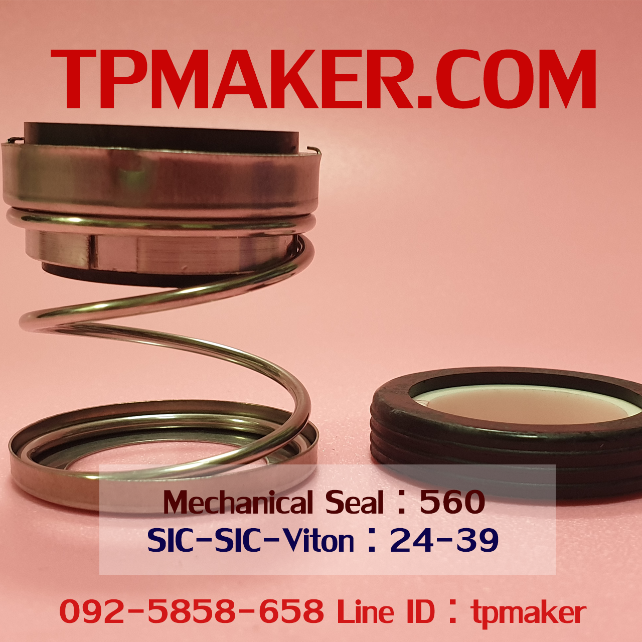 Mechanical Seal แมคคานิคอล ซีล : รุ่น560 สปริงตรง : 24-39 SIC-SIC-Viton