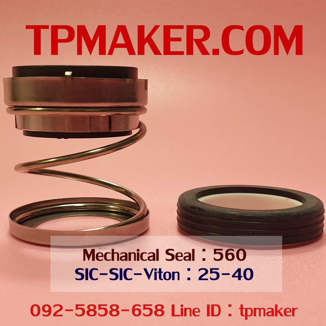 Mechanical Seal แมคคานิคอล ซีล : รุ่น560 สปริงตรง : 25-40 SIC-SIC-Viton