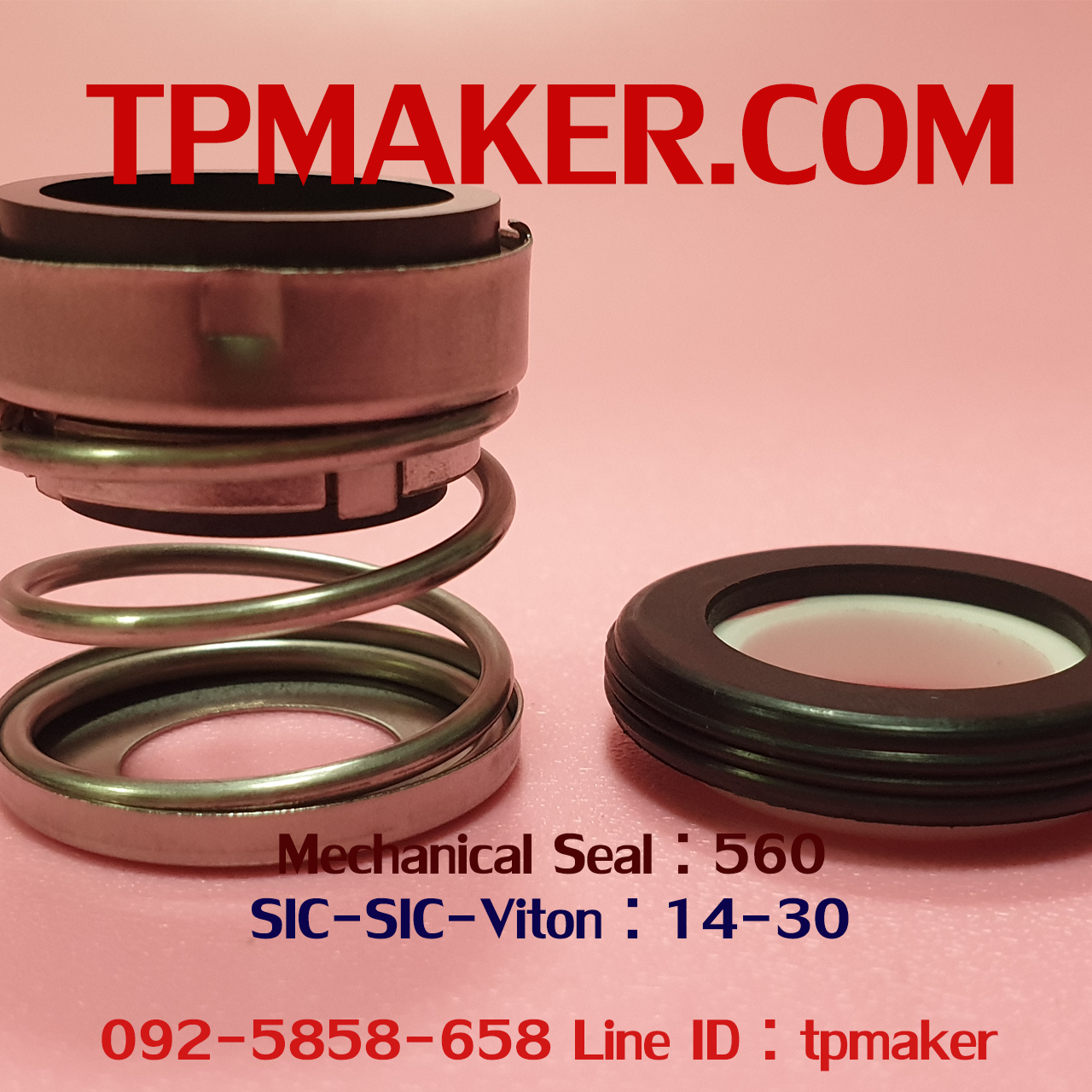 Mechanical Seal แมคคานิคอล ซีล : รุ่น560 สปริงตรง : 14-30 SIC-SIC-Viton