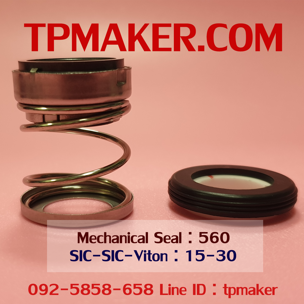 Mechanical Seal แมคคานิคอล ซีล : รุ่น560 สปริงตรง : 15-30 SIC-SIC-Viton