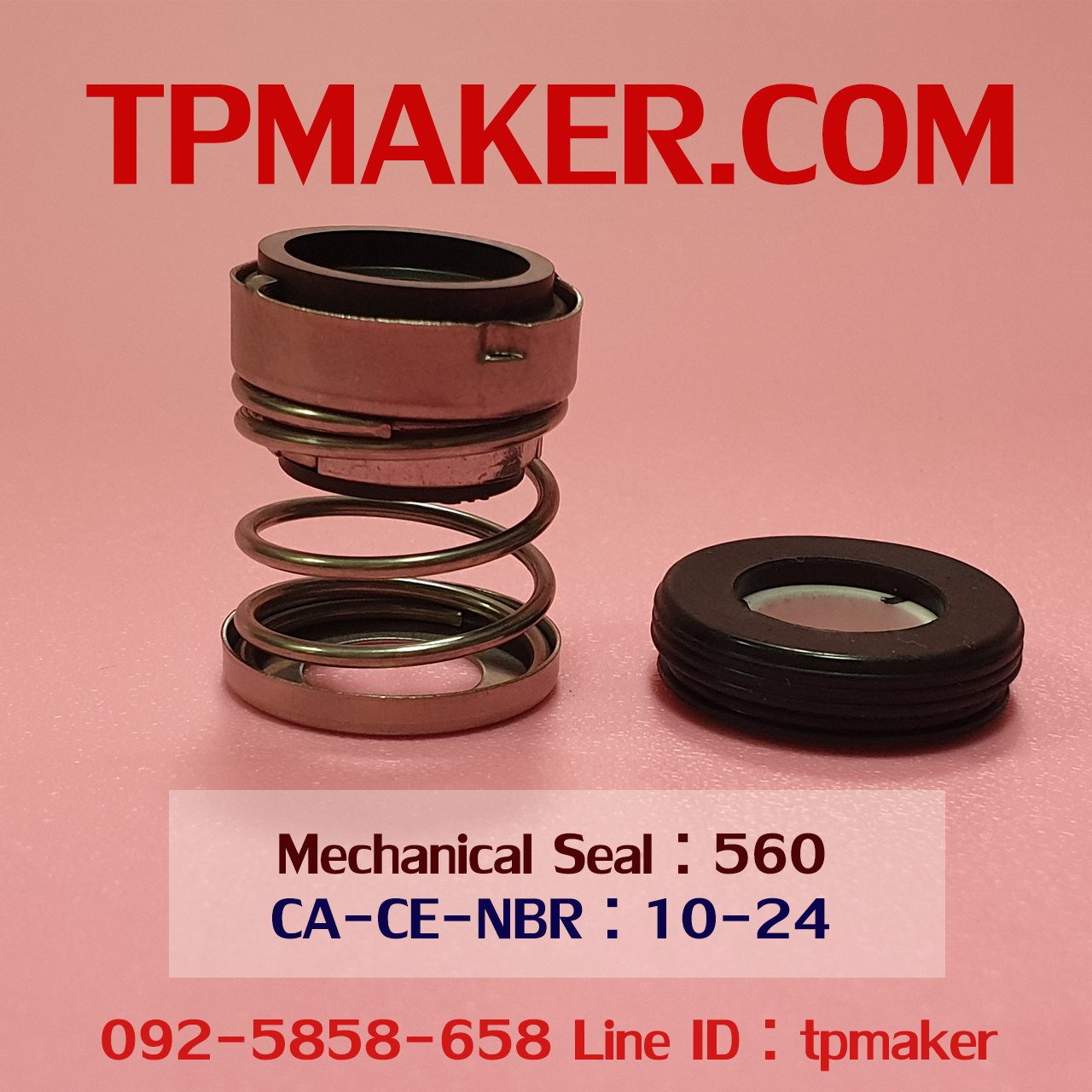 Mechanical Seal แมคคานิคอล ซีล : รุ่น560 สปริงตรง : 10-24 CA-CE-NBR