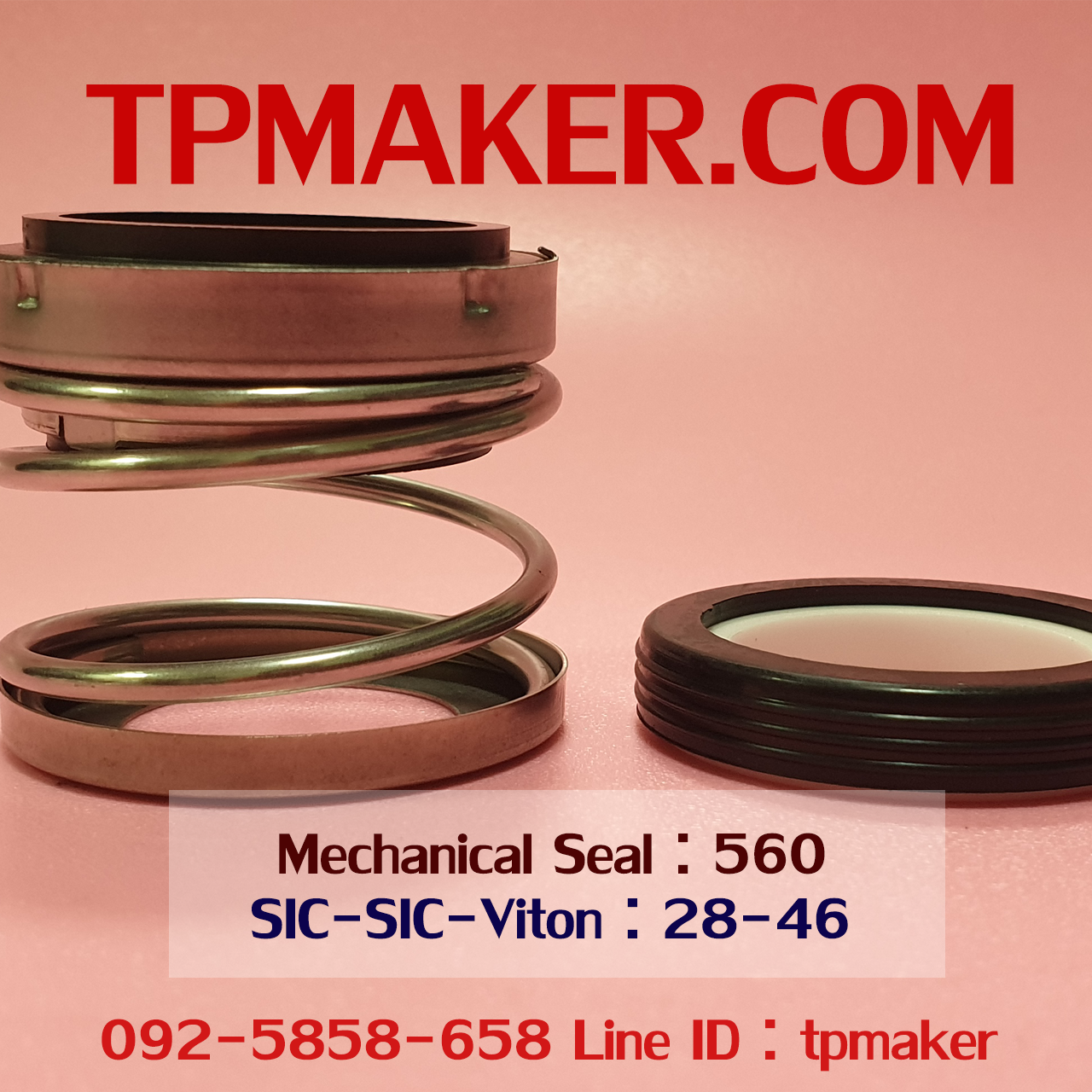 Mechanical Seal แมคคานิคอล ซีล : รุ่น560 สปริงตรง : 28-46 SIC-SIC-Viton