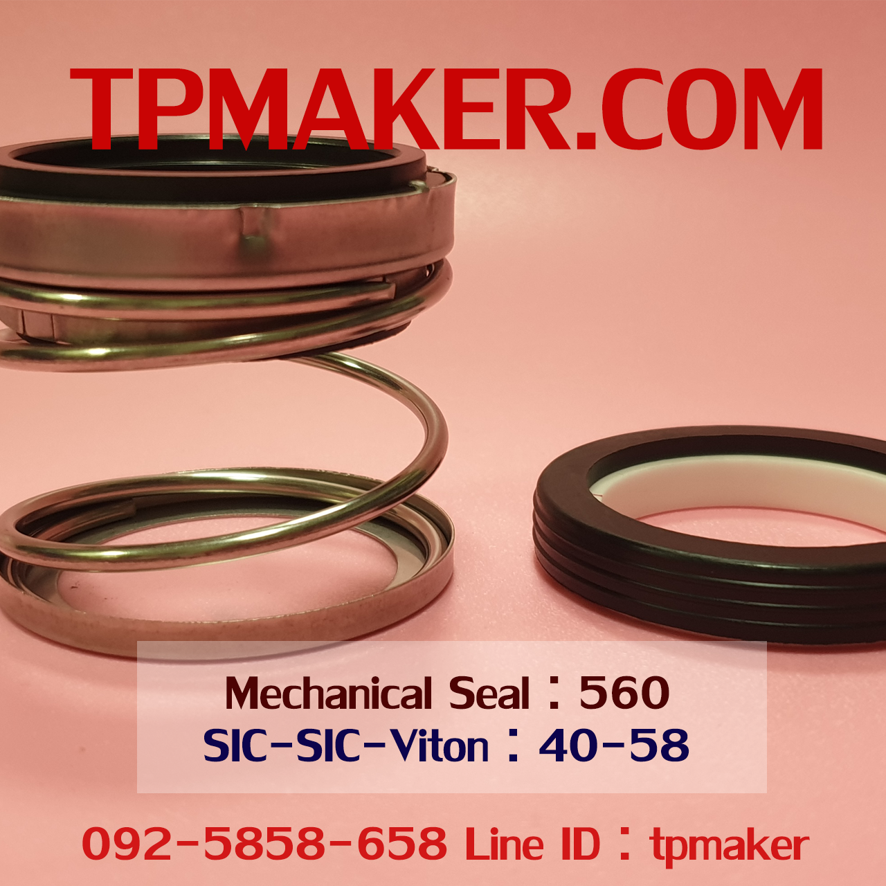 Mechanical Seal แมคคานิคอล ซีล : รุ่น560 สปริงตรง : 40-58 SIC-SIC-Viton