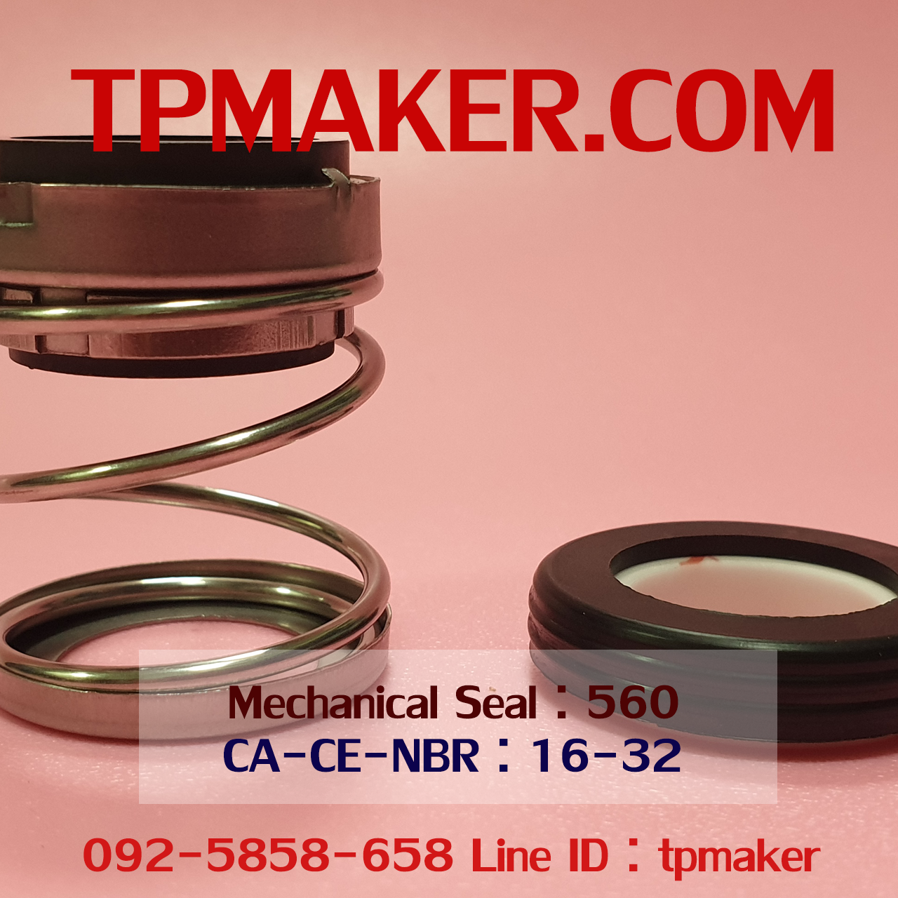 Mechanical Seal แมคคานิคอล ซีล : รุ่น560 สปริงตรง : 16-32 CA-CE-NBR