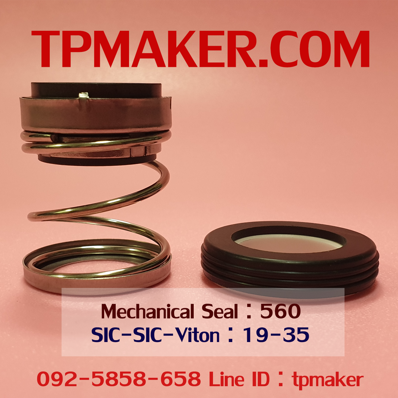 Mechanical Seal แมคคานิคอล ซีล : รุ่น560 สปริงตรง : 19-35 SIC-SIC-Viton